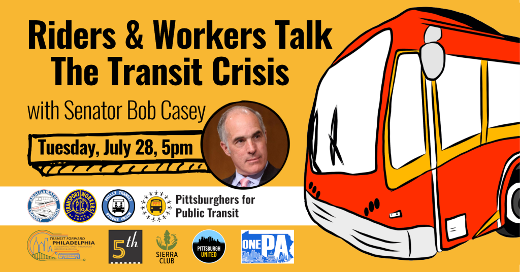 Bob casey townhall fb image 1024x536 - Join PA riders & workers to talk the transit crisis w Senator Bob Casey - 7/28, 5pm