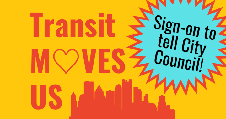 Transit M♡VES US 720x380 - Sign on to tell City Council: Transit Moves Us <3