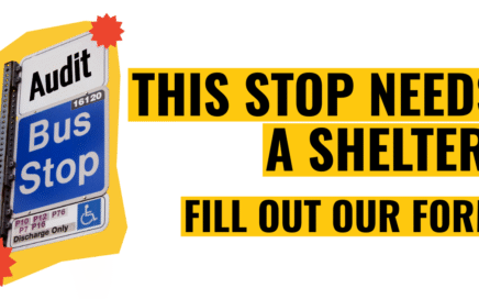 Image Description: an older-style blue PRT bus stop sign, edited to read "audit bus stop" and decorated with a yellow cutout and red starbursts. To the right is bold black text reading "This stop needs a shelter! fill out our form" on a yellow background.