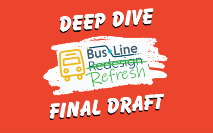 Deep Dive: Bus Line Refresh Final Draft